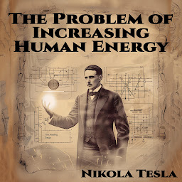 Icon image The Problem of Increasing Human Energy