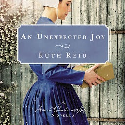 Icon image An Unexpected Joy: An Amish Christmas Gift Novella