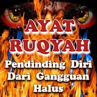 RUQYAH - Pendinding Diri & Kediaman(Pengusir Jin)