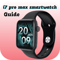 i7 pro max smartwatch Guide