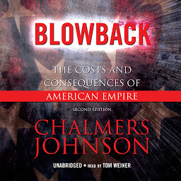 Obraz ikony: Blowback: The Costs and Consequences of American Empire
