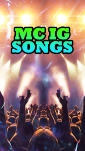 Mc Ig Songs
