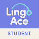 LingoAce Student - Androidアプリ