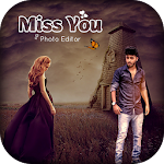 Cover Image of Download Miss You Photo Editor 1.1.1 APK