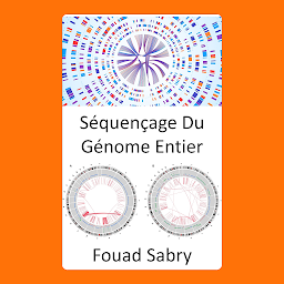Obraz ikony: Séquençage Du Génome Entier: Différencier les organismes, précisément, comme jamais auparavant