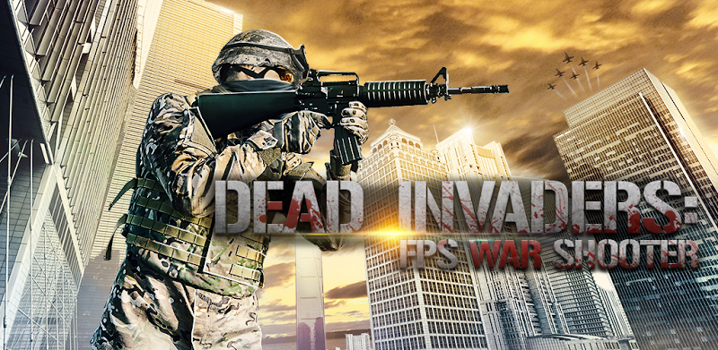 Dead Invaders: FPS Shooting Ga