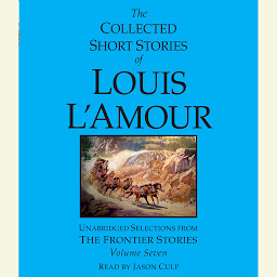 Icon image The Collected Short Stories of Louis L'Amour: Volume 7: The Frontier Stories