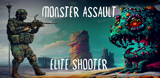 Monster Assault: Elite Shooter
