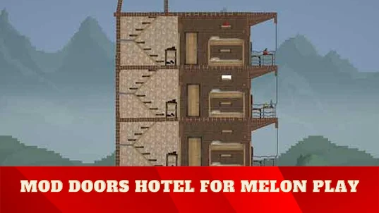 Mod Doors Hotel for melon play