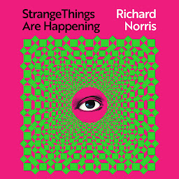 Icon image Strange Things Are Happening: Adventures in Music