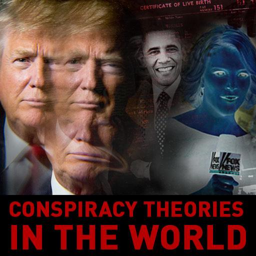 The Conspiracy Theories In The World