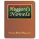 Henry Rider Haggard’s Novels