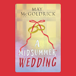 Icon image A Midsummer Wedding: MacPherson Clan Series Book 1