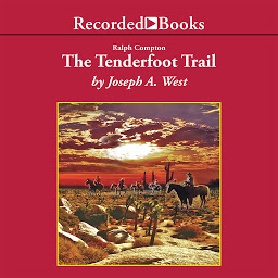 Icon image Ralph Compton The Tenderfoot Trail