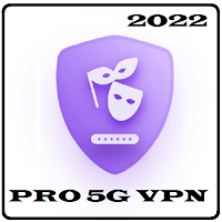 Pro 5G VPN 2022 - VPN for 2022