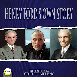 Icon image Henry Ford’s Own Story