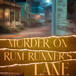 Icon image Murder on Rum Runner's Lane