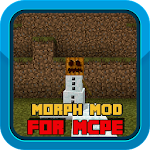 Cover Image of डाउनलोड Morph Mod for MCPE 1.0 APK