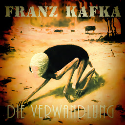 Obraz ikony: Die Verwandlung - Franz Kafka