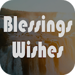 Cover Image of Download Blessings and Wishes  APK