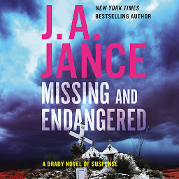 Obraz ikony: Missing and Endangered: A Brady Novel of Suspense