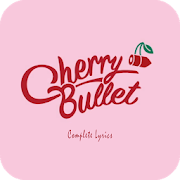 Cherry Bullet Lyrics (Offline)
