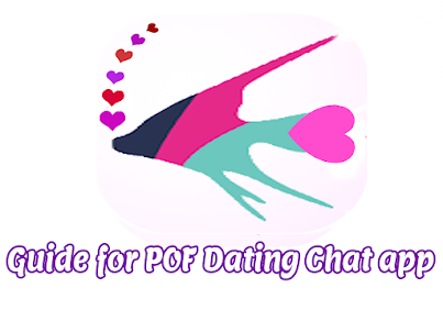 Guide for POF Dating Chat app