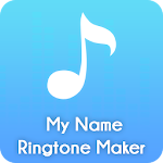 Cover Image of Download My Name Ringtone Maker  APK