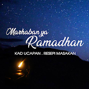 Kata-Kata Ucapan & Resepi Masakan Ramadhan