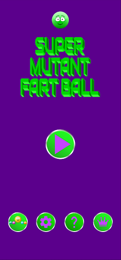 Android application Super Mutant Fart Ball Game screenshort