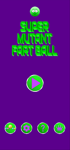 Super Mutant Fart Ball Game