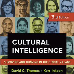 Image de l'icône Cultural Intelligence: Surviving and Thriving in the Global Village