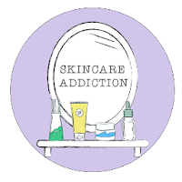 Skincare Addiction - Routine a