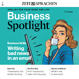 Obraz ikony: Business-Englisch lernen Audio - Eine E-Mail mit schlechten Nachrichten (Business Spotlight Audio): Business Spotlight Audio 09/2022 – Writing bad news in an email
