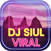 DJ SIUL VIRAL YANG KALIAN CARI OFFLINE FULL BASS