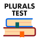 Plurals Test & Practice