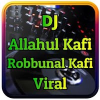 DJ Allahul Kafi Robbunal Kafi Remix
