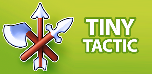Tiny Tactic
