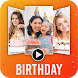 Birthday Video Maker 2023 - Androidアプリ