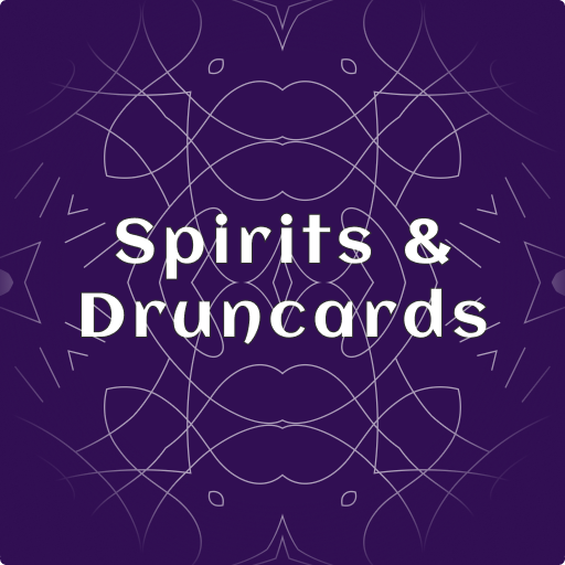 Spirits & Druncards