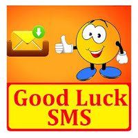 Good Luck SMS Text Message