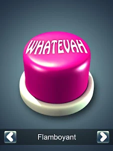 Whatevah Button