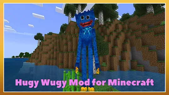Mod Hugy Wugy for Minecraft PE