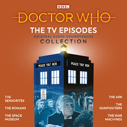 Symbolbild für Doctor Who: The TV Episodes Collection: 1st Doctor TV Soundtracks