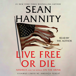 Icon image Live Free Or Die: America (and the World) on the Brink