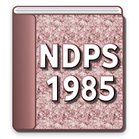 NDPS Act - Narcotic Drugs Act 1985
