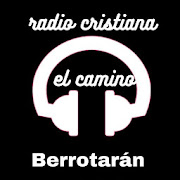 Radio Cristiana El Camino Berrotaran