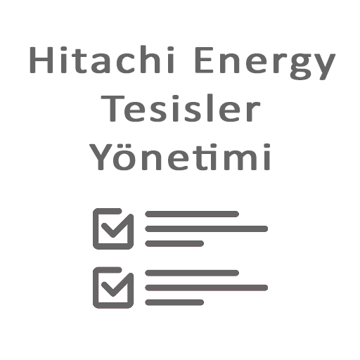 Hitachi Energy Tesis Yönetimi