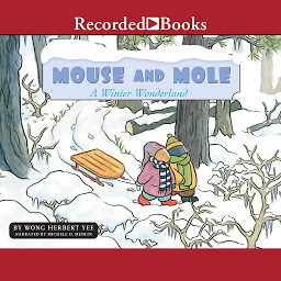 Icon image Mouse and Mole, A Winter Wonderland