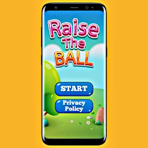 Raise the Ball